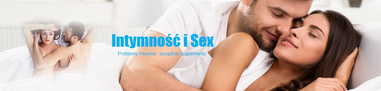 Intymność / Sex - Medykamenty wiedzy